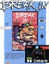 Publicité pour le jeu Break in édité par EagleSoft et créé par ByteBusters. Le jeu fut lancé en 1987